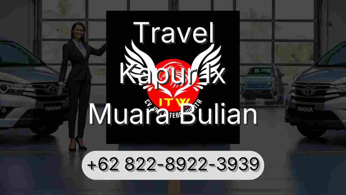 Travel Kapur Ix Muara Bulian