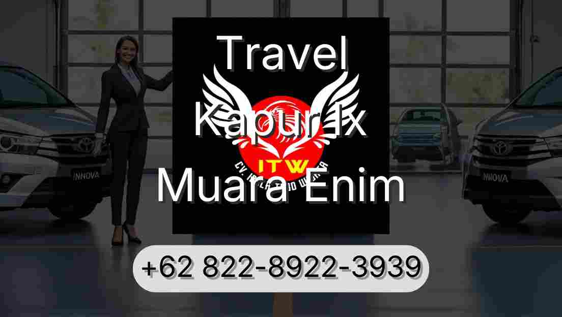 Travel Kapur Ix Muara Enim