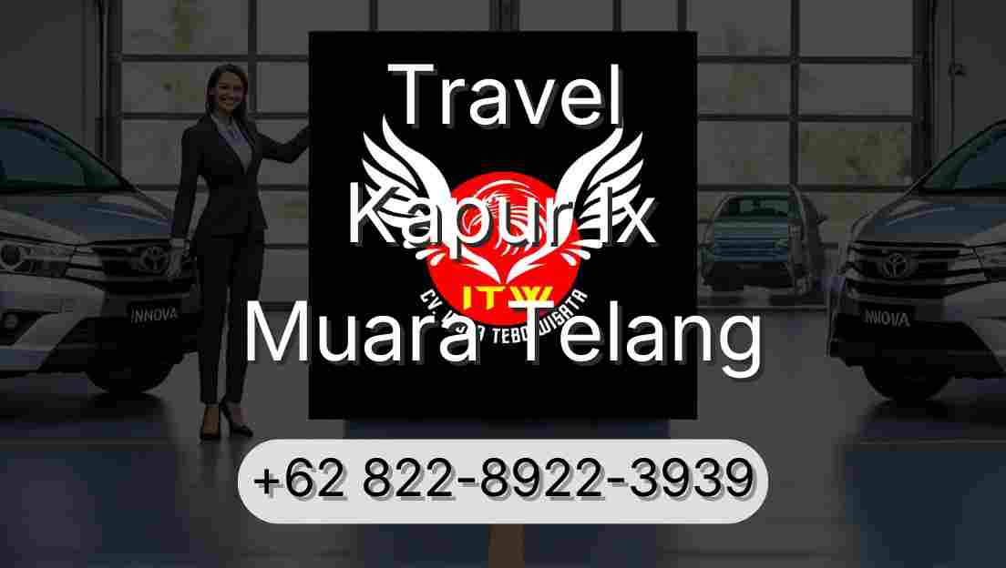 Travel Kapur Ix Muara Telang