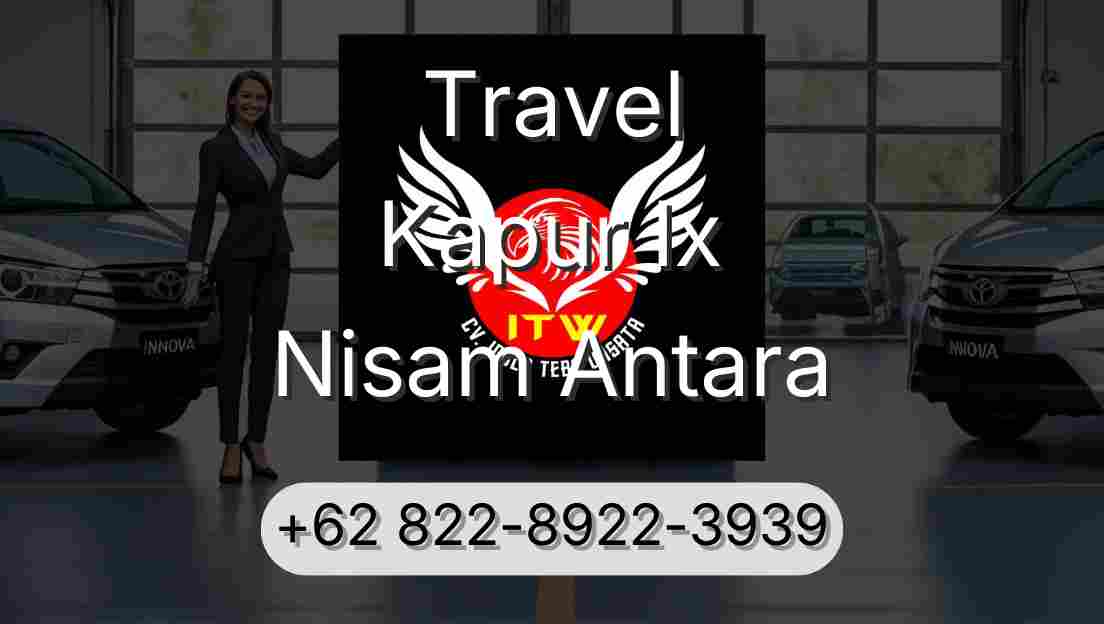 Travel Kapur Ix Nisam Antara
