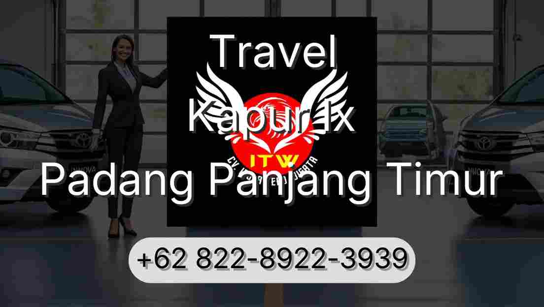 Travel Kapur Ix Padang Panjang Timur