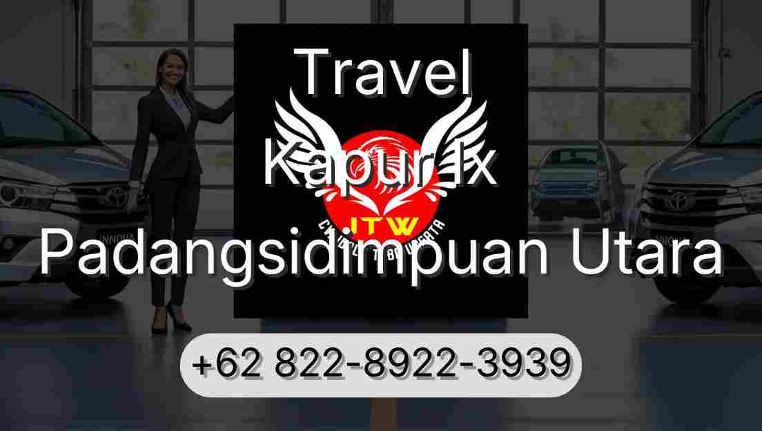 Travel Kapur Ix Padangsidimpuan Utara