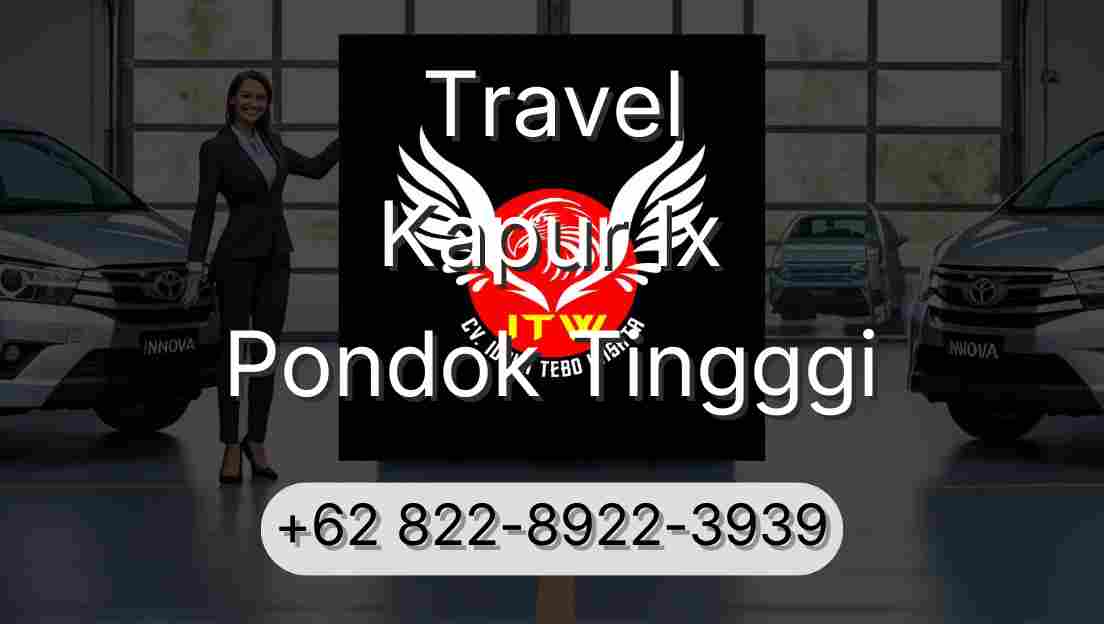 Travel Kapur Ix Pondok Tingggi