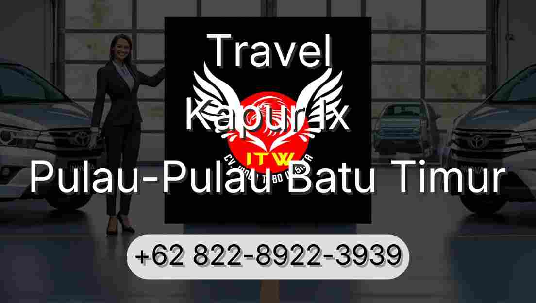 Travel Kapur Ix Pulau-Pulau Batu Timur