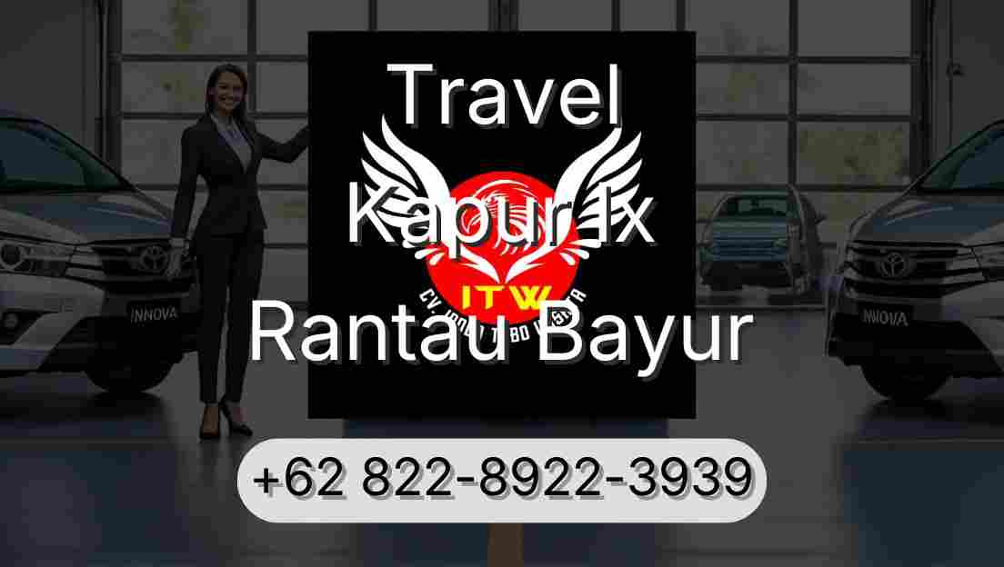 Travel Kapur Ix Rantau Bayur