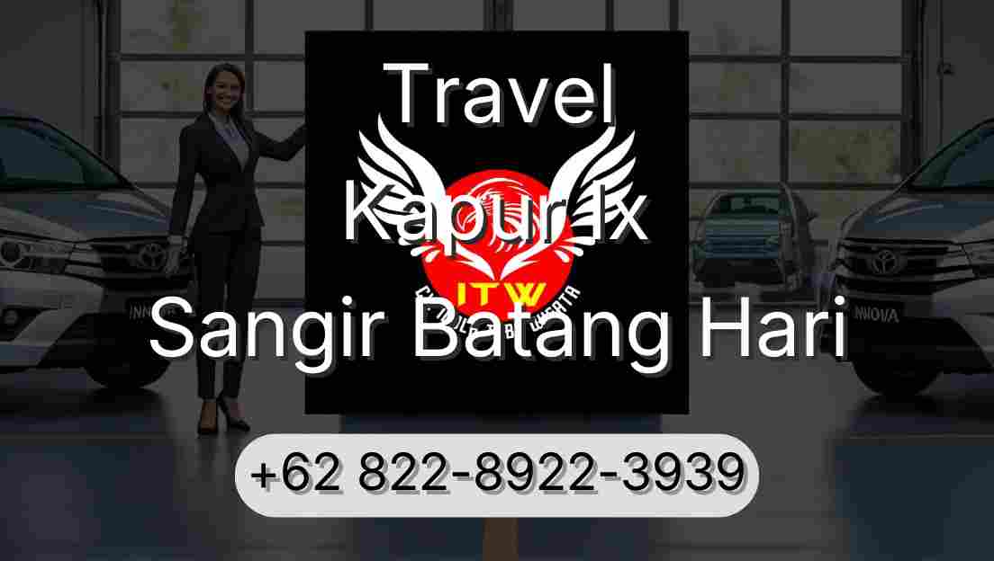 Travel Kapur Ix Sangir Batang Hari