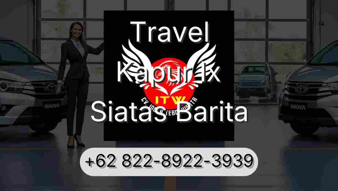 Travel Kapur Ix Siatas Barita