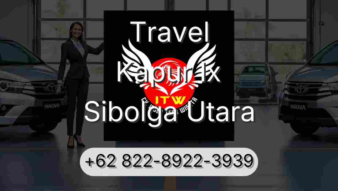 Travel Kapur Ix Sibolga Utara