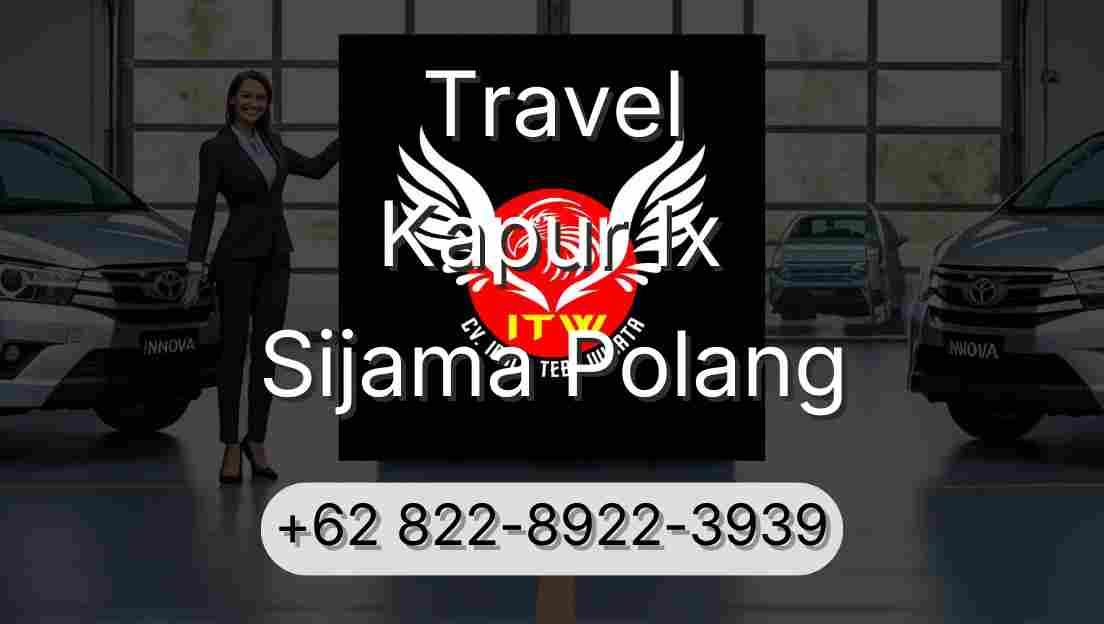 Travel Kapur Ix Sijama Polang