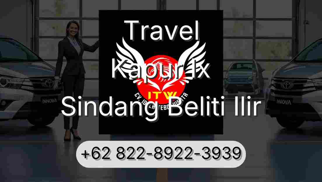 Travel Kapur Ix Sindang Beliti Ilir