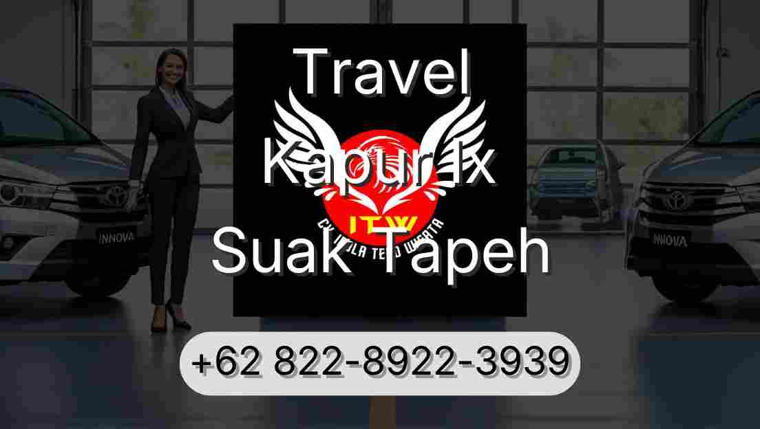 Travel Kapur Ix Suak Tapeh