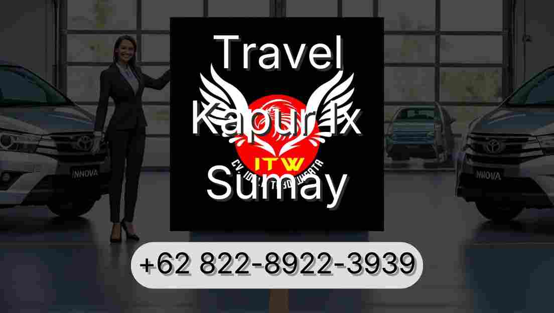 Travel Kapur Ix Sumay