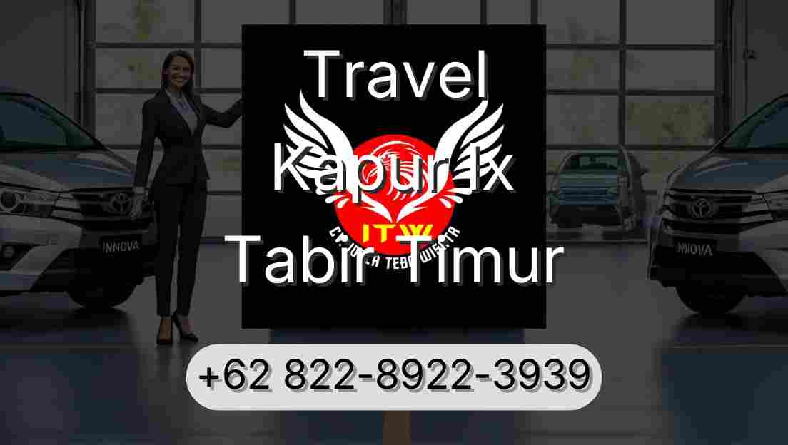 Travel Kapur Ix Tabir Timur