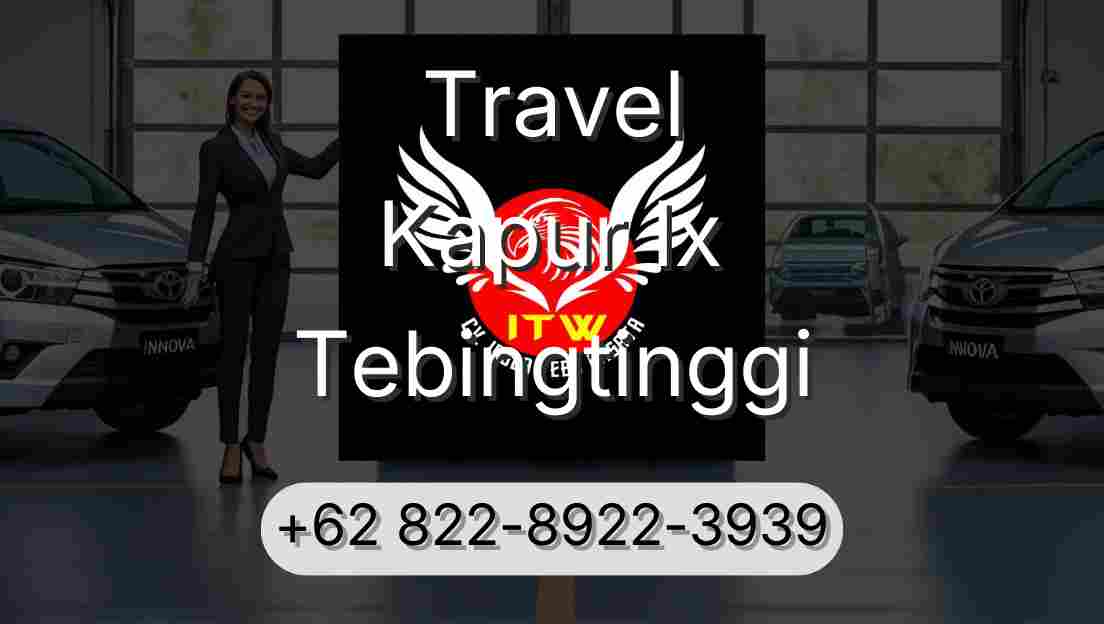 Travel Kapur Ix Tebingtinggi