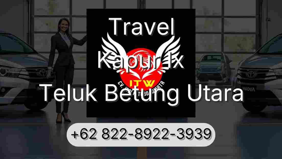 Travel Kapur Ix Teluk Betung Utara