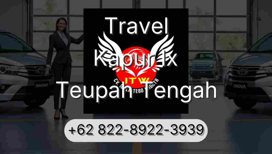 Travel Kapur Ix Teupah Tengah