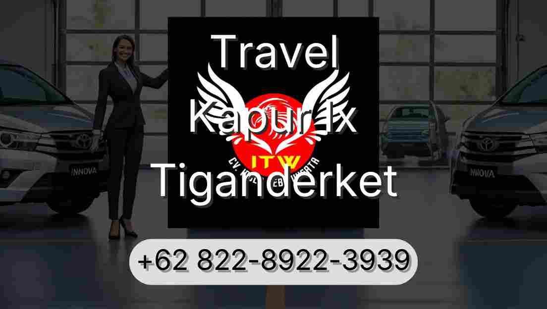 Travel Kapur Ix Tiganderket