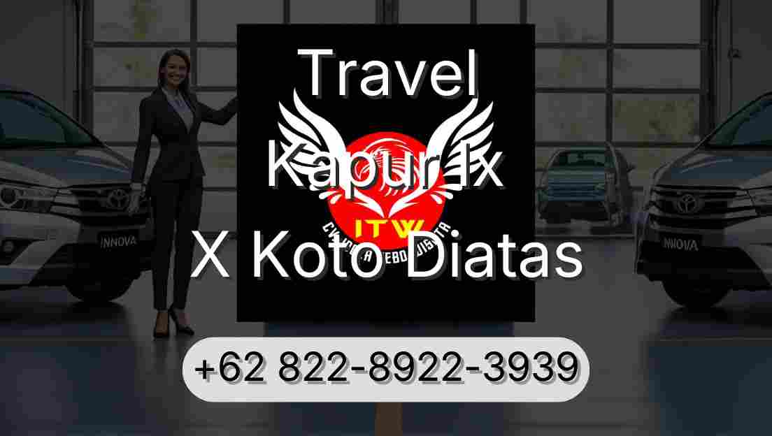 Travel Kapur Ix X Koto Diatas