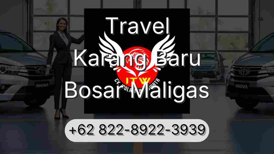 Travel Karang Baru Bosar Maligas