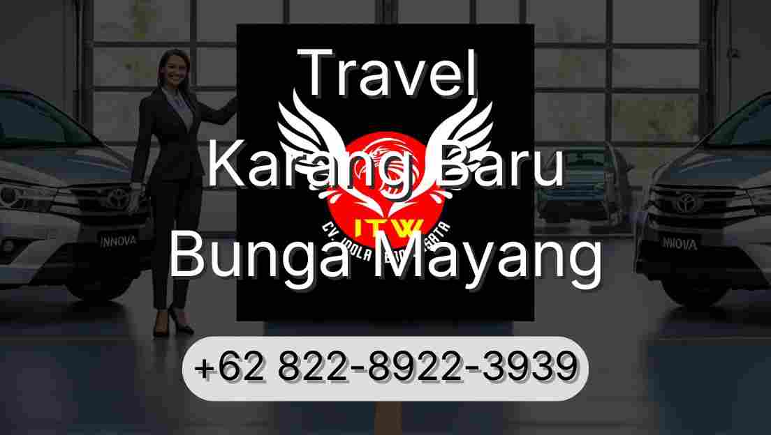 Travel Karang Baru Bunga Mayang