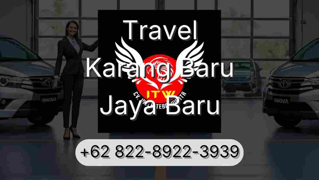 Travel Karang Baru Jaya Baru