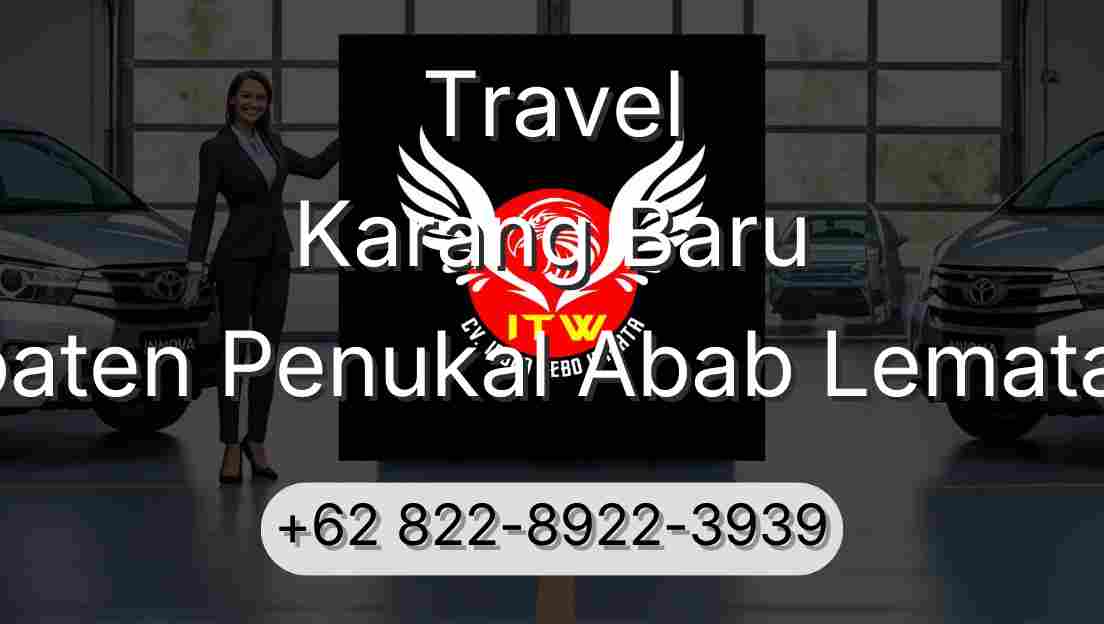 Travel Karang Baru Kabupaten Penukal Abab Lematang Ilir