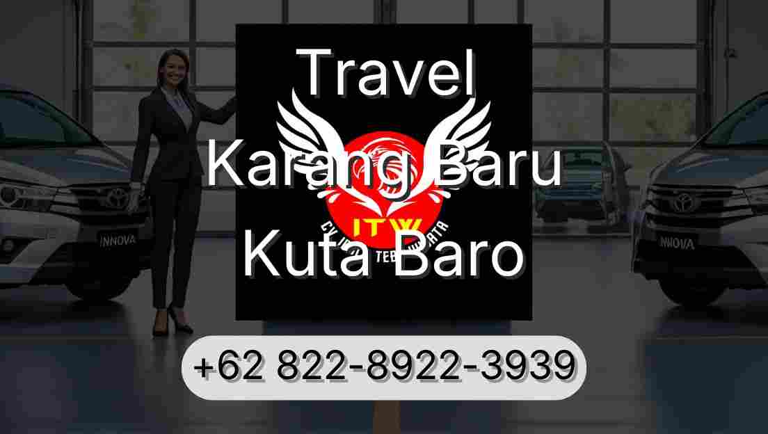 Travel Karang Baru Kuta Baro