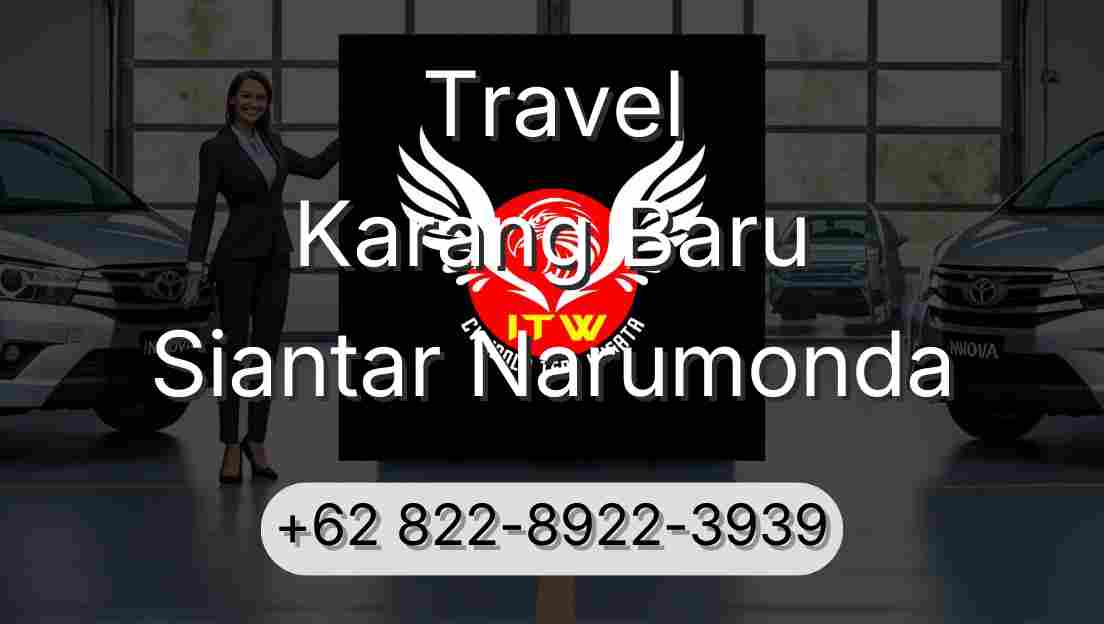 Travel Karang Baru Siantar Narumonda