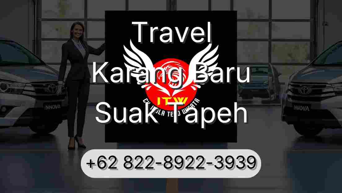Travel Karang Baru Suak Tapeh