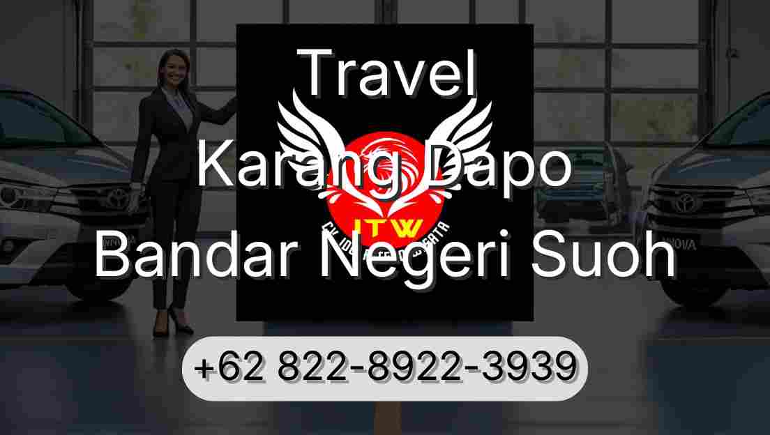 Travel Karang Dapo Bandar Negeri Suoh