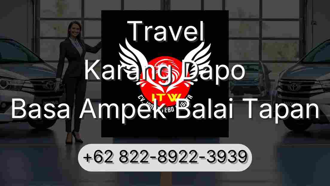 Travel Karang Dapo Basa Ampek Balai Tapan