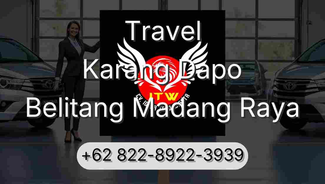 Travel Karang Dapo Belitang Madang Raya