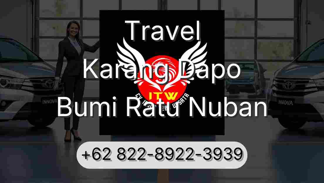 Travel Karang Dapo Bumi Ratu Nuban