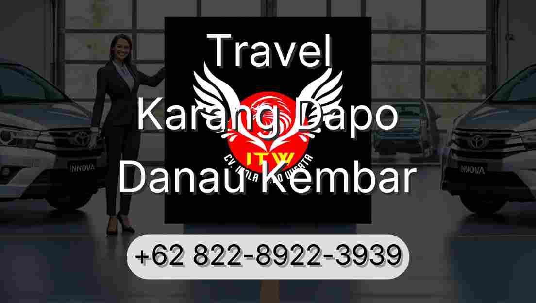 Travel Karang Dapo Danau Kembar