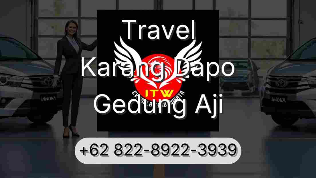 Travel Karang Dapo Gedung Aji