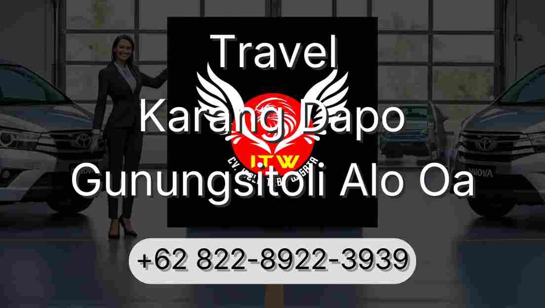 Travel Karang Dapo Gunungsitoli Alo Oa