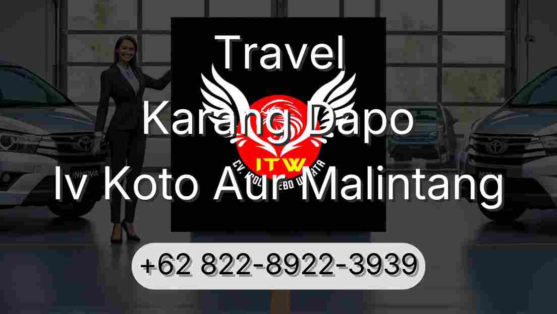 Travel Karang Dapo Iv Koto Aur Malintang