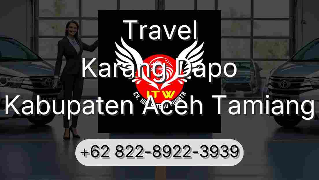 Travel Karang Dapo Kabupaten Aceh Tamiang