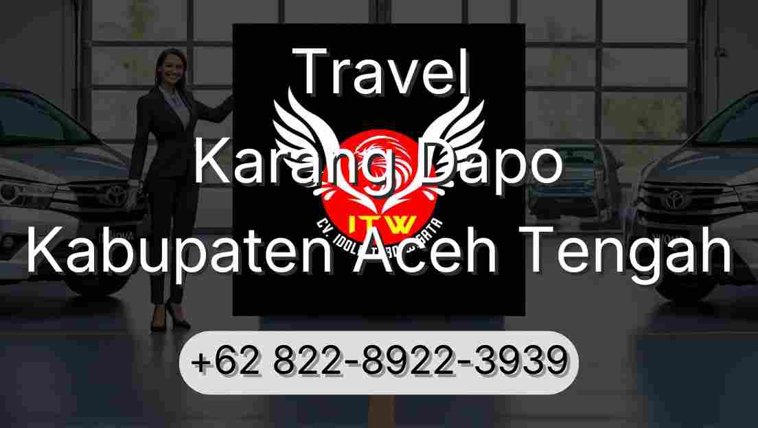 Travel Karang Dapo Kabupaten Aceh Tengah