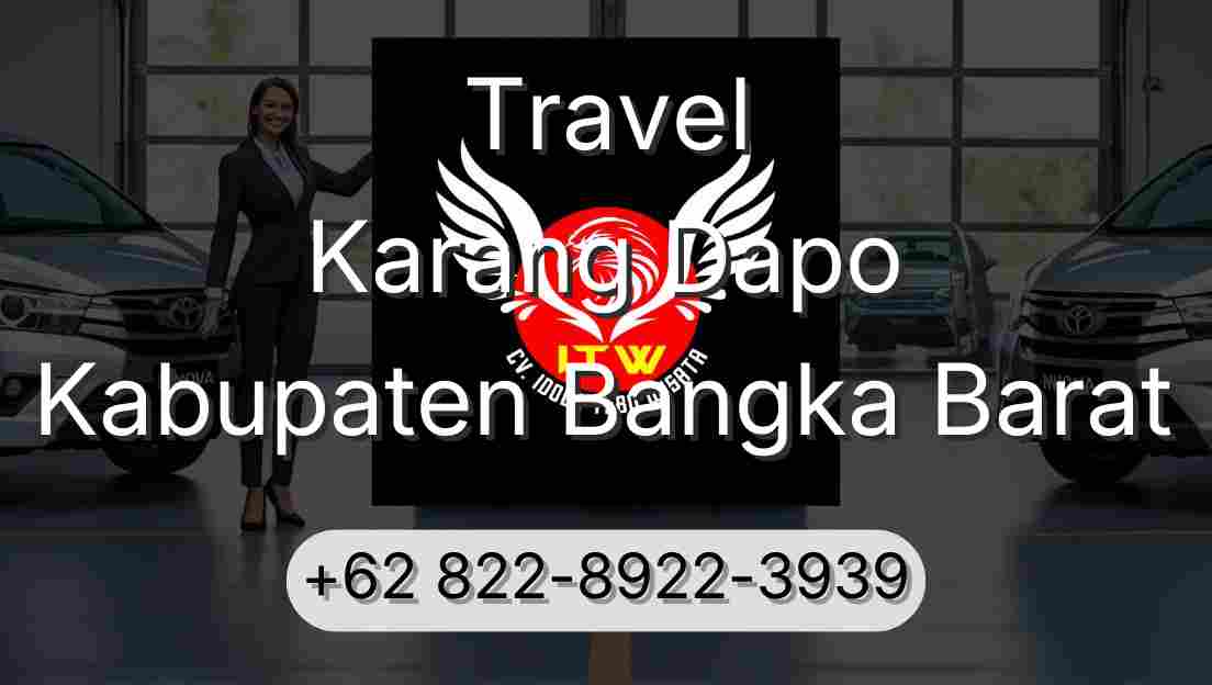 Travel Karang Dapo Kabupaten Bangka Barat