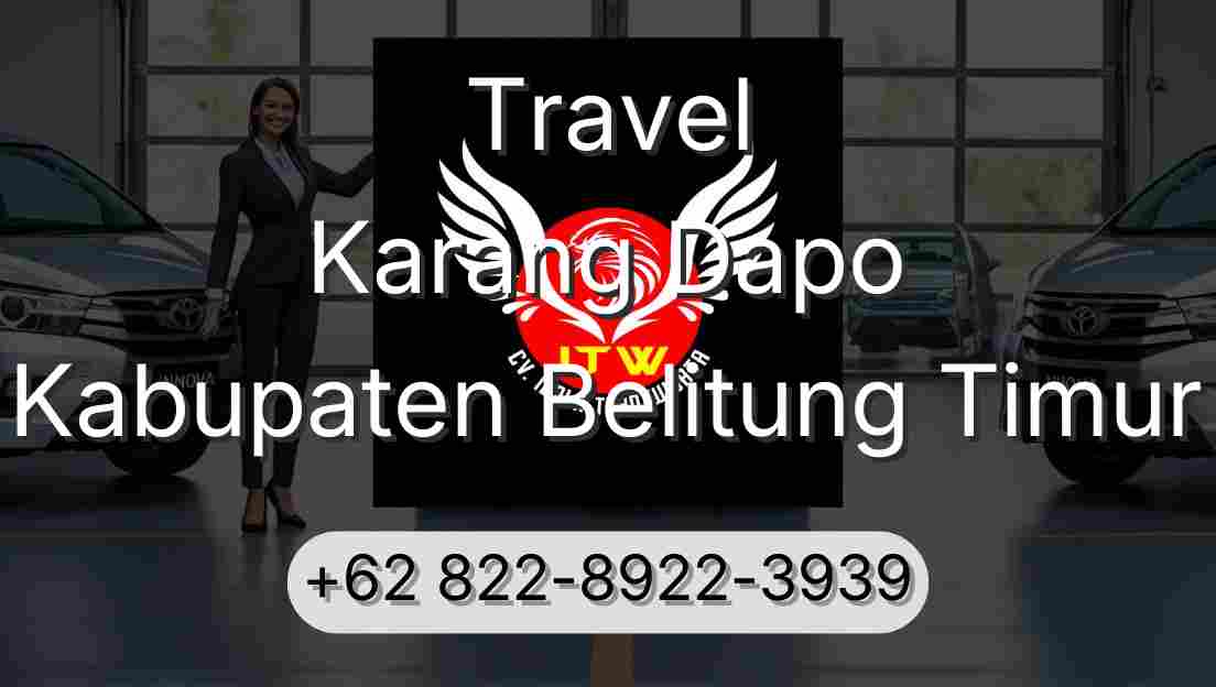 Travel Karang Dapo Kabupaten Belitung Timur