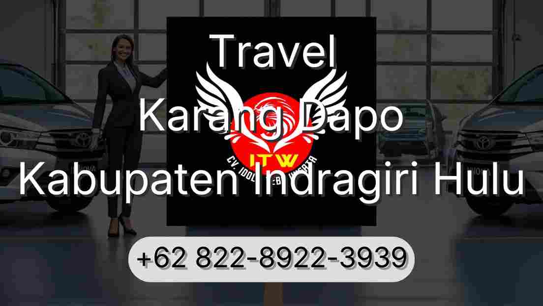 Travel Karang Dapo Kabupaten Indragiri Hulu