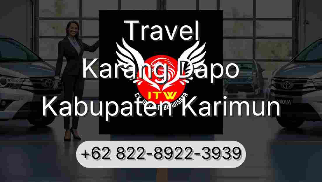 Travel Karang Dapo Kabupaten Karimun
