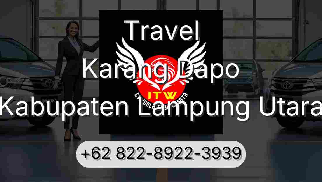 Travel Karang Dapo Kabupaten Lampung Utara