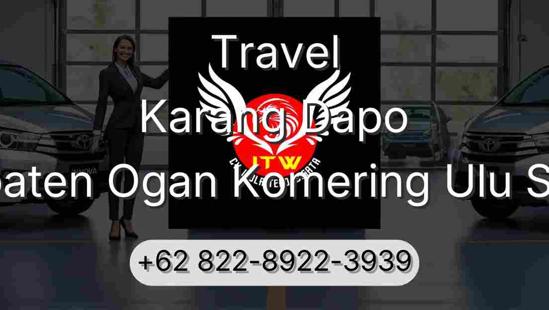 Travel Karang Dapo Kabupaten Ogan Komering Ulu Selatan