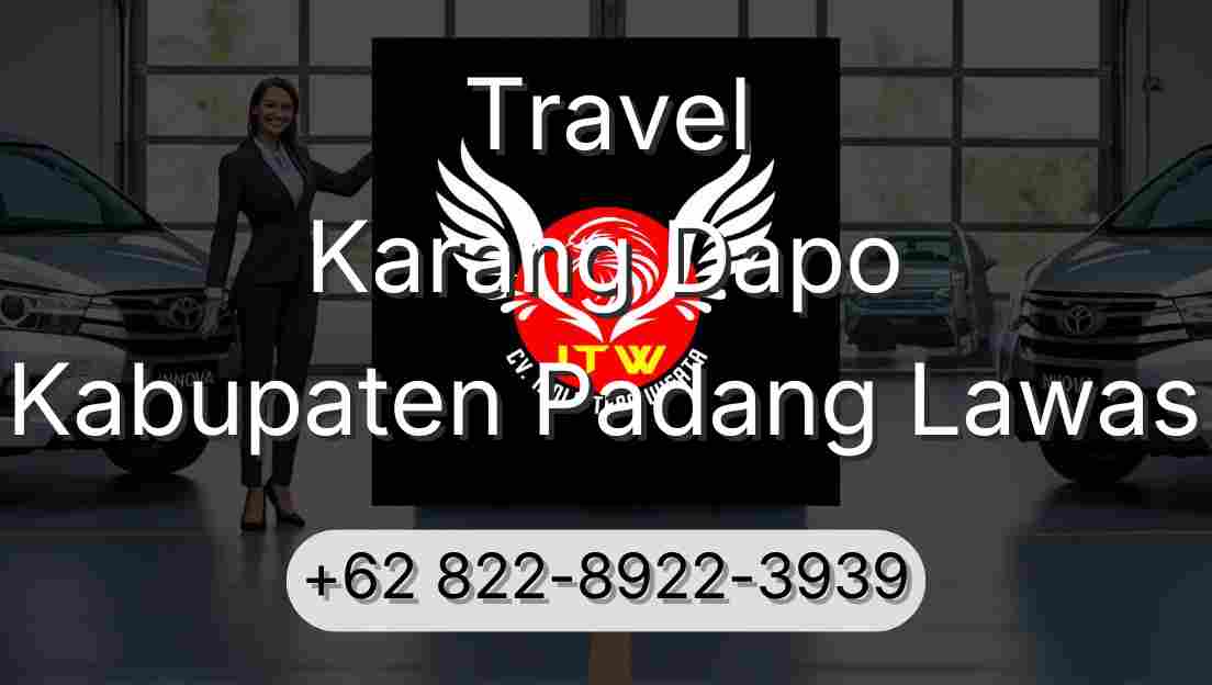 Travel Karang Dapo Kabupaten Padang Lawas