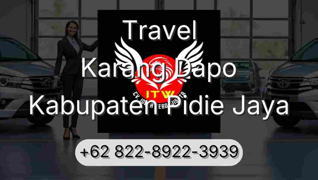 Travel Karang Dapo Kabupaten Pidie Jaya