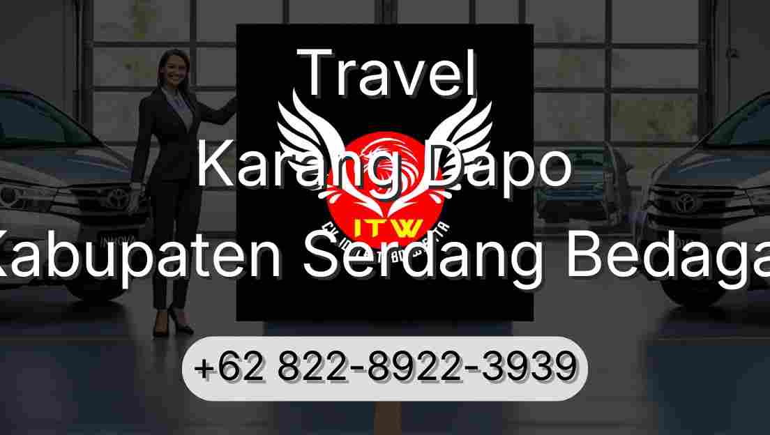 Travel Karang Dapo Kabupaten Serdang Bedagai