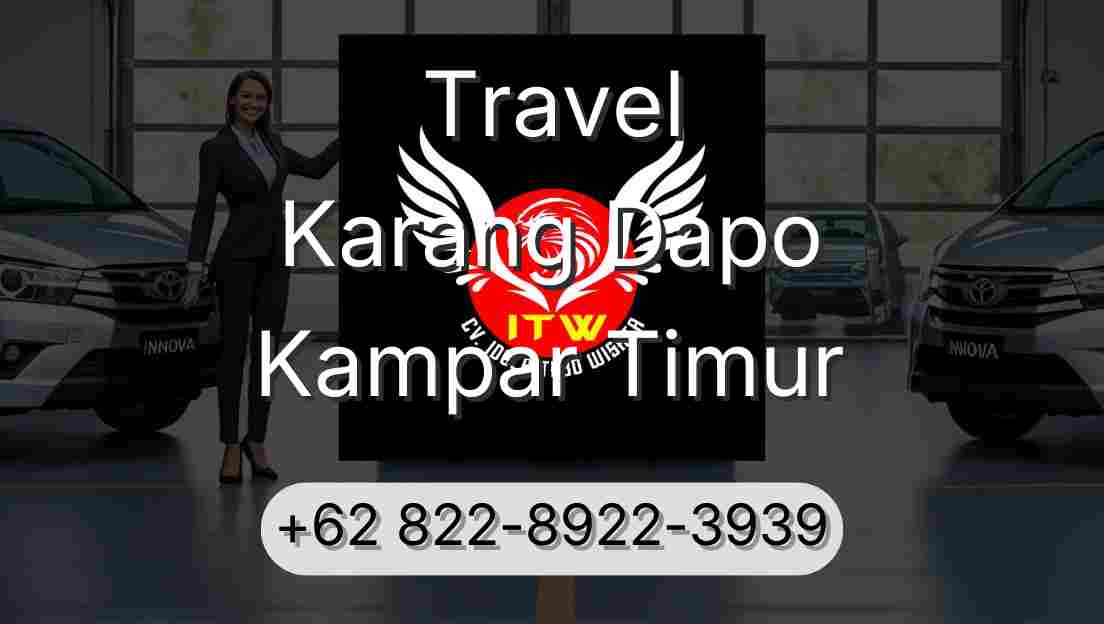 Travel Karang Dapo Kampar Timur