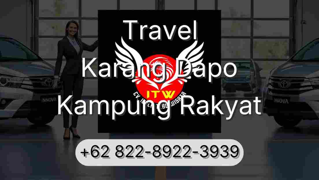 Travel Karang Dapo Kampung Rakyat